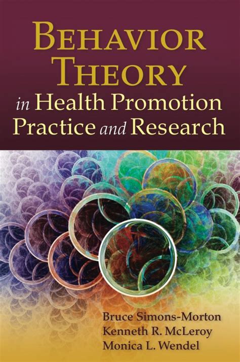 Behavior Theory In Health Promotion Practice And Research