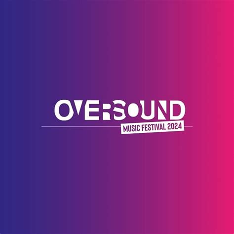 Oversound Music Festival Svelata La Line Up Della 4 Edizione