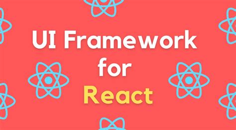 Best Ui Framework For Reactjs