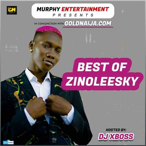 Best of Zinoleesky || Goldnaija.com by Zinoleesky: Listen on Audiomack