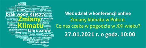 Zaproszenie na konferencję online Zmiany klimatu w Polsce co nas