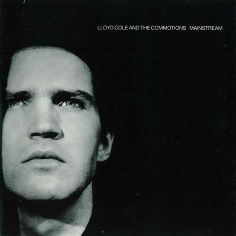 Lloyd Cole And The Commotions Released Final Album Mainstream 35