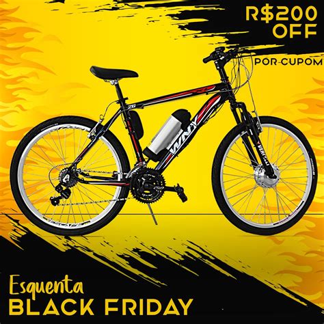 ESQUENTA BLACK FRIDAY Toda semana uma mega oferta em Bikes Elétricas