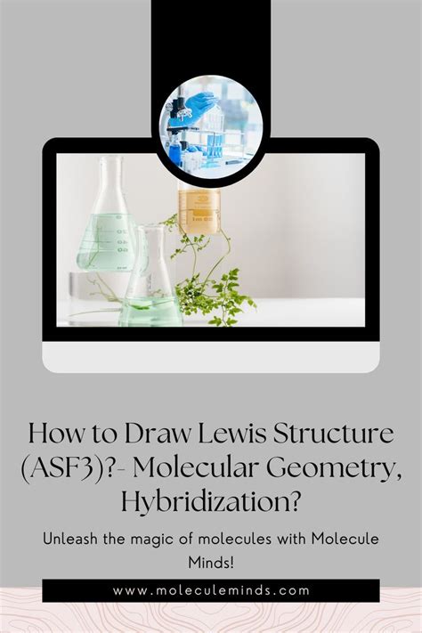 How to Draw Lewis Structure (ASF3)?- Molecular Geometry, Hybridization? | Molecular geometry ...