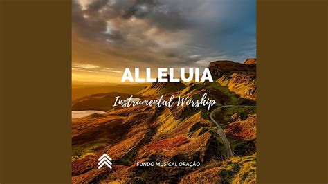 Alleluia Instrumental Worship Youtube Music