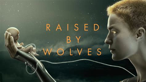 Hbo Max Lanza El Tr Iler De La Segunda Temporada De Raised By Wolves