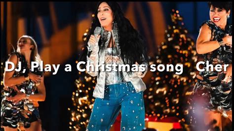 DJ Play A Christmas Song Lyric Cher Christmas In Rockefeller