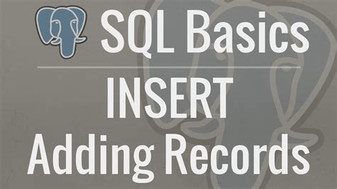 Sql Tutorial For Beginners Insert Adding Records To Your Database