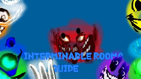 Interminable Rooms Guide Very Detailed Youtube