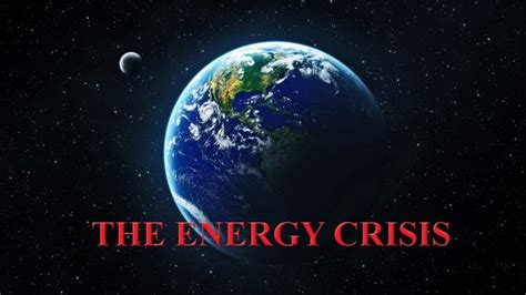 Energy Crisis And Conservation Of Energy Online Science Notes