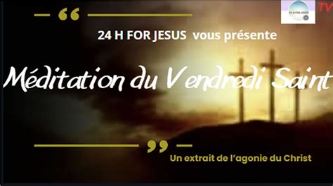 Vendredi Saint La Passion Du Christ Youtube