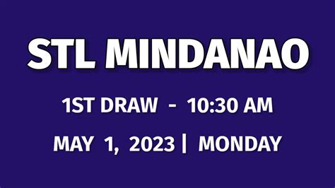 STL MINDANAO RESULT TODAY 10 30AM DRAW May 1 2023 DRAW RESULT PARES