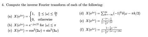 Solved 4 Compute The Inverse Fourier Transform Of Each Of