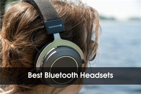 10 Best Bluetooth Headsets In 2020