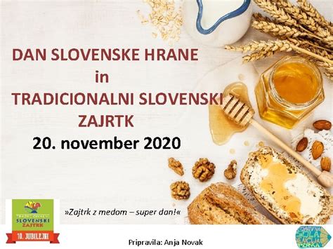 Dan Slovenske Hrane In Tradicionalni Slovenski Zajrtk