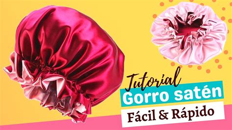 Tutorial Gorro De Sat N Reversible Para Dormir Diy Como Hacer Un Gorro