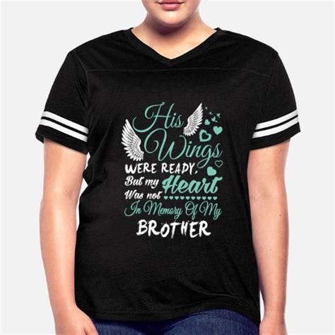 In Memory Of My Brother T Shirt Women S T Shirt Spreadshirt