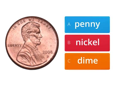 Penny, Nickel and Dime - Quiz