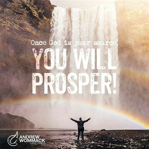 Once God Is Your Source You Will Prosper Andrew Wommack