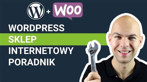 Wordpress Sklep Internetowy Woocommerce Poradnik Youtube