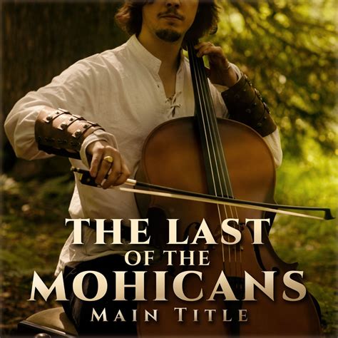 ‎The Last of the Mohicans (Main Title) - Single - Álbum de Eliott Tordo ...