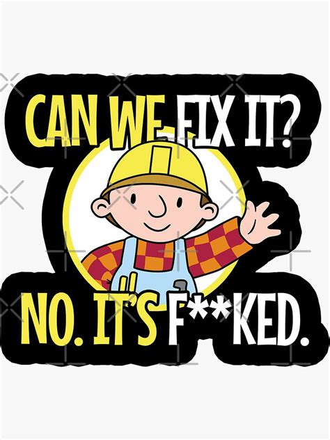 Can We Fix It Funny Repair Man Engineer Toolbox Sticker Sticker For