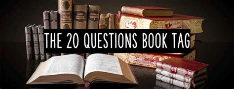 The 20 Questions Book Tag – A Book Owl's Corner