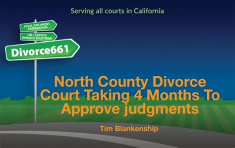 San Diego North County Judgment Processing Timelines Divorce 661