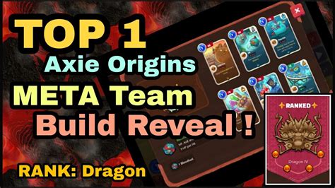 Axie Origin Top Meta Team Build Revealed Dragon Rank Gameplay Axie