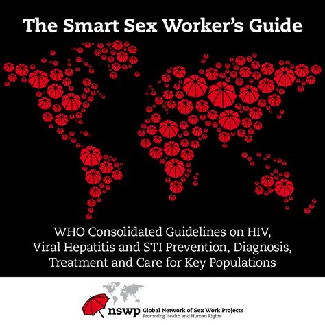 Smart Sex Workers Guide To The Who Consolidated Guidelines On Hiv