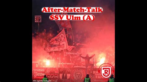 After Match Talk Ssv Ulm Ssv Jahn Regensburg Liga