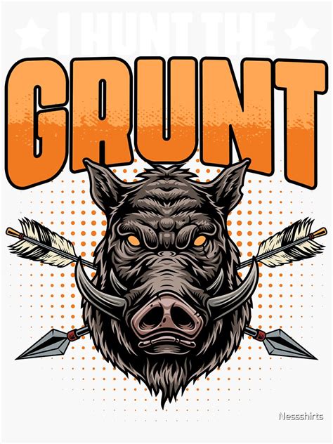 "Funny Grunt Hunting Humor For Grunting Hog Wild Boar Hunters" Sticker ...