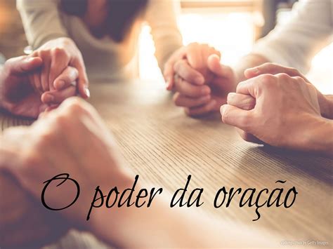 O Poder Da OraÇÃo Igreja Casa De OraÇÃo Cehab