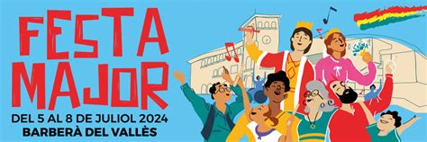 Festa Major Barberà Del Vallès 2024 Programa Dactes Punt Vallès