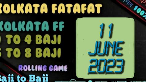 June Kolkata Ff To Baji To Baji Rolling Free