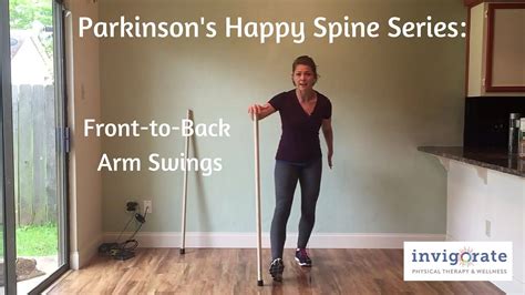 Parkinsons Pole Exercises For A Happy Spine Front To Back Arm Swings