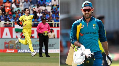 Ind V Aus 2023 Mitchell Starcs Recovery On Track Glenn Maxwell Hits