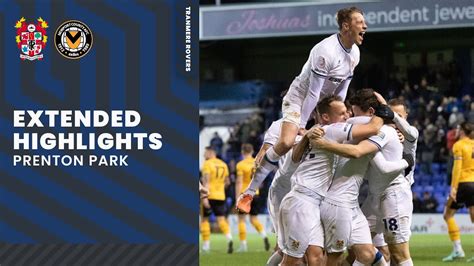 Extended Highlights Tranmere Rovers V Newport County League Two