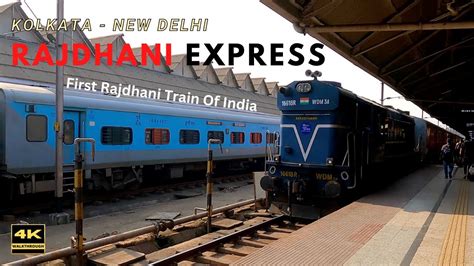 Complete Train Journey From Kolkata To New Delhi Howrah Rajdhani