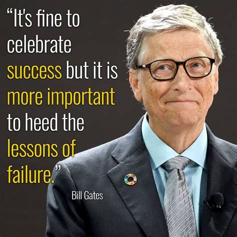 It Is Fine To Celebrate Success Quotes Area Bill Gates Quotes Good