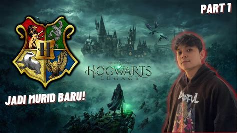 Akhirnya Jadi Murid Hogwarts Hogwarts Legacy Part Youtube