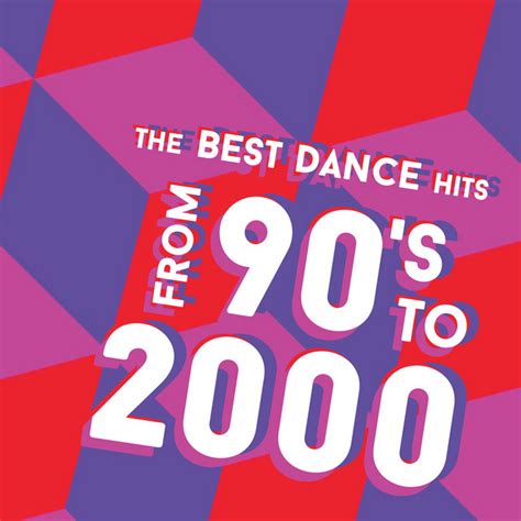 The Best Dance Hits From 90s To 2000 Compilation De Varios Artistas