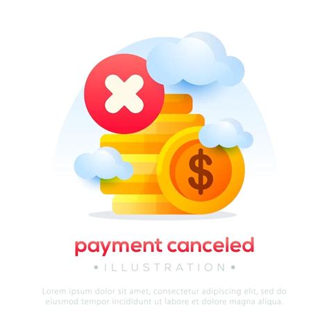 Ilustra O De Pagamento Cancelado Vetor Premium