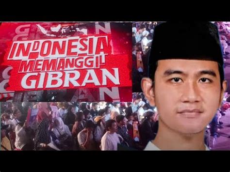 Indonesia Memanggil Gibran Anak Muda Untuk Indonesia Bludak Di Tugu