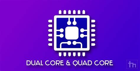 Difference Between Dual Core And Quad Core Processors