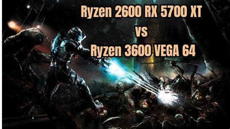 Ryzen 2600 Rx 5700 Xt Vs Ryzen 3600 Vega 64 Youtube