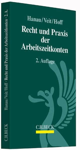 Recht Und Praxis Der Arbeitszeitkonten By Unknown Author Goodreads