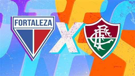 Fortaleza X Fluminense Ao Vivo Brasileiro S Rie A Minuto A Minuto