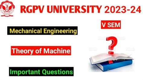 Mechanical Engineering Theory Of Machine Important Questions Rgpv