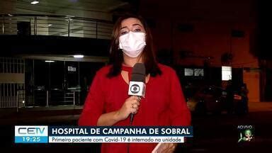 CETV 2ª Edição Hospital de campanha em Sobral começa a receber